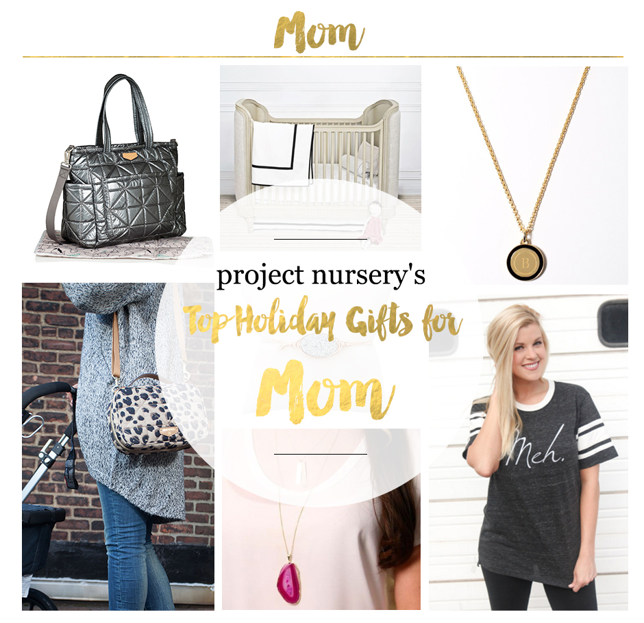 Project Nursery 2015 Holiday Gift Guide for Mom